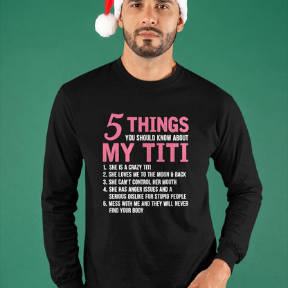 Best Grandma Shirt, Proud Grandma Unisex T-Shirt/Hoodie/Sweatshirt HLT00 - 5 Things You Should Know About My Titi Funny Grandma T-Shirt