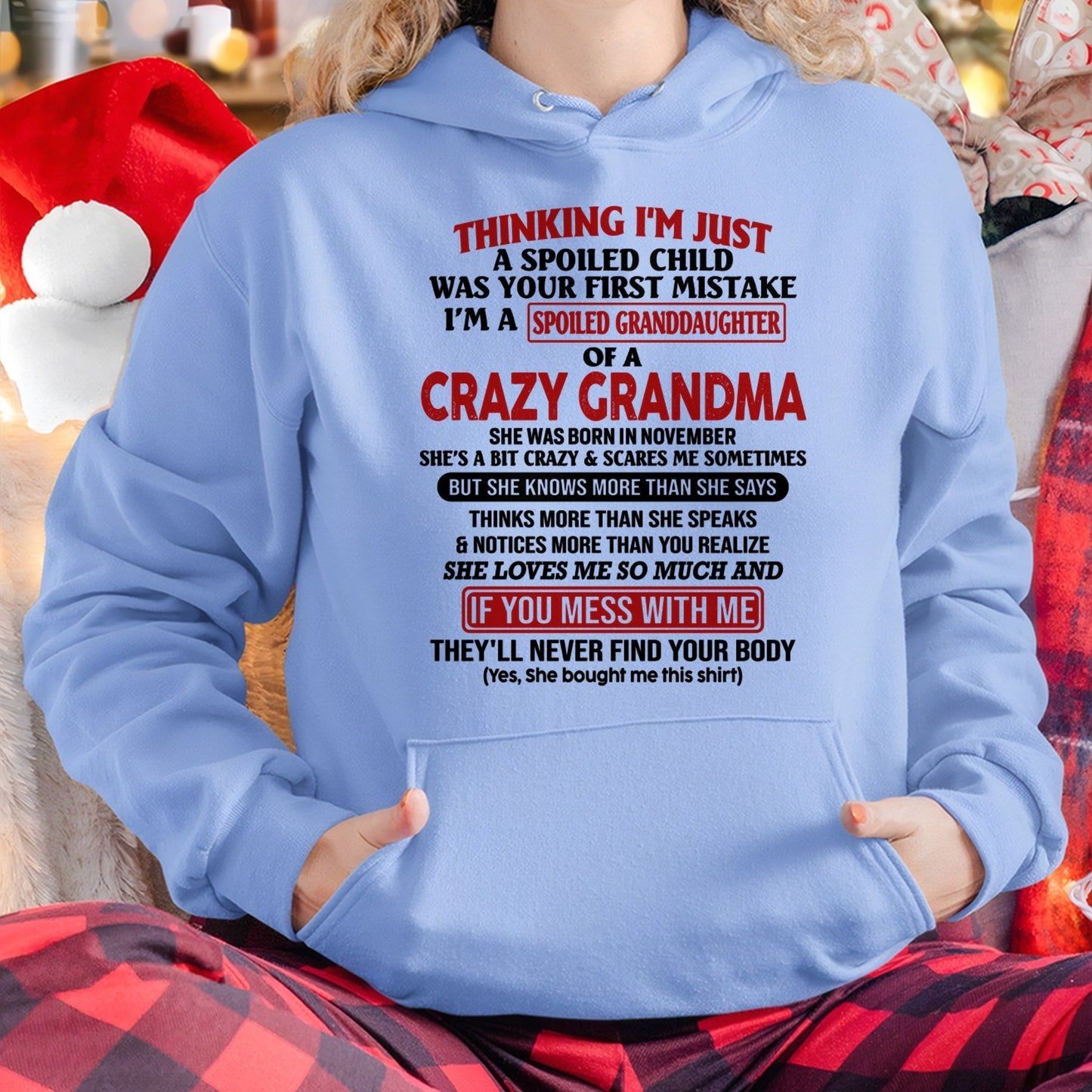 NOVEMBER - I'M A SPOILED GRANDDAUGHTER OF A CRAZY GRANDMA - From Grandma - NINA11 (SKU-GMD1-NTT11)