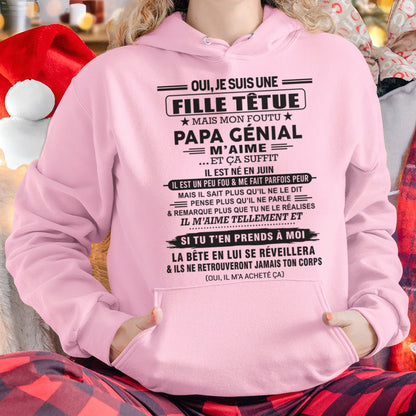 JUIN - Oui, je suis une fille têtue – T-shirt | Cadeau d’anniversaire de papa pour sa fille - LUNA06 / fr06 (SKU12-214-06)