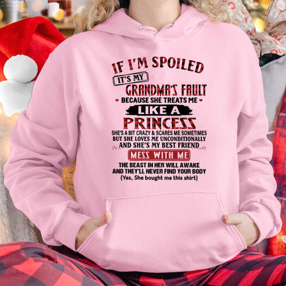 IF I'M SPOILED IT'S MY GRANDMA'S FAULT ♥ BECAUSE SHE TREATS ME ♥ LIKE A PRINCESS - From Grandma for granddaughter - NINA00 (SKU07-92-00)