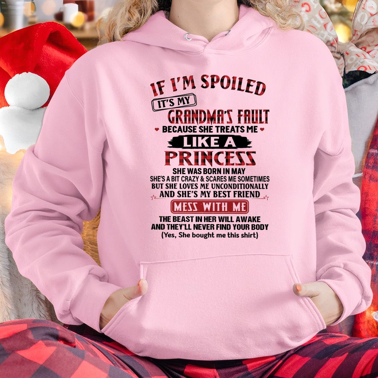 IF I'M SPOILED IT'S MY GRANDMA'S FAULT ♥ BECAUSE SHE TREATS ME ♥ LIKE A PRINCESS - From Grandma for granddaughter - NINA05 (SKU07-92-05)