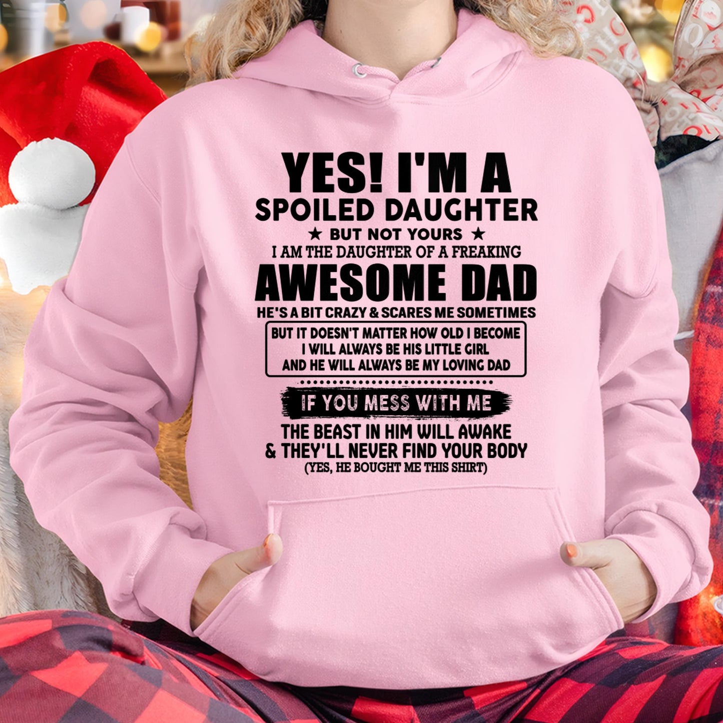 I'm Spoiled Daughter - Gift for Daughter from Dad - LUNA00 (SKU-TDD1206-00)