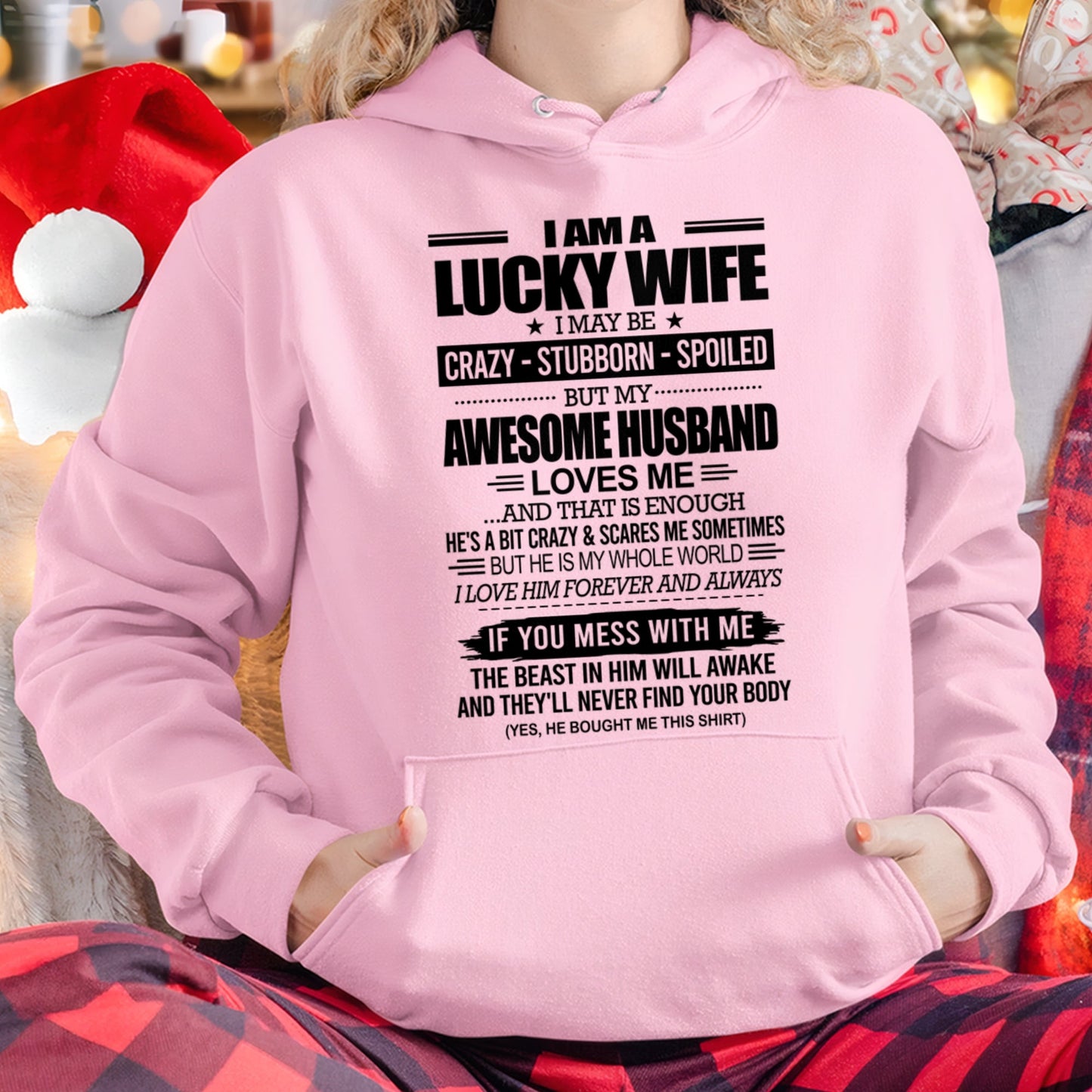 I AM A LUCKY WIFE I MAY BE CRAZY - STUBBORN - SPOILED T-Shirt – Birthday Gift From Husband / Man - LUNA00 (SKU12-297-00)