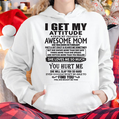 Thanks Mom - I GET MY ATTITUDE FROM MY FREAKIN' AWESOME MOM - Gift for Son and Daughter From Mom - LUNA02 February (SKU-TMD-02)
