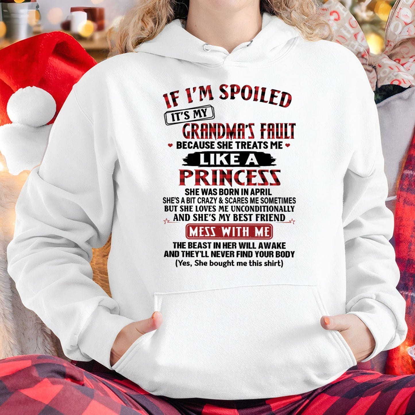 IF I'M SPOILED IT'S MY GRANDMA'S FAULT ♥ BECAUSE SHE TREATS ME ♥ LIKE A PRINCESS - From Grandma for granddaughter - NINA04 (SKU07-92-04)