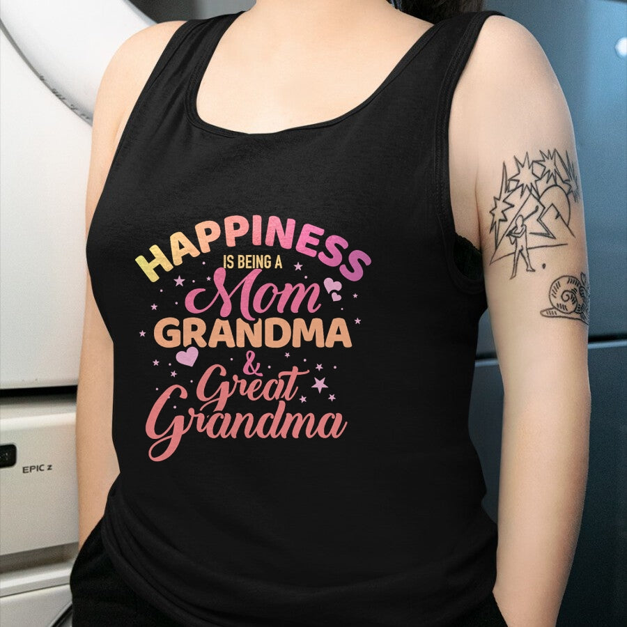 Best Grandma Shirt, Proud Grandma Unisex T-Shirt/Hoodie/Sweatshirt HLT00 - Happiness is being a mom, grandma and great grandma T-Shirt