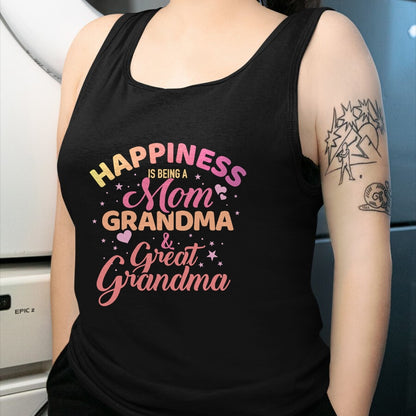 Best Grandma Shirt, Proud Grandma Unisex T-Shirt/Hoodie/Sweatshirt HLT00 - Happiness is being a mom, grandma and great grandma T-Shirt