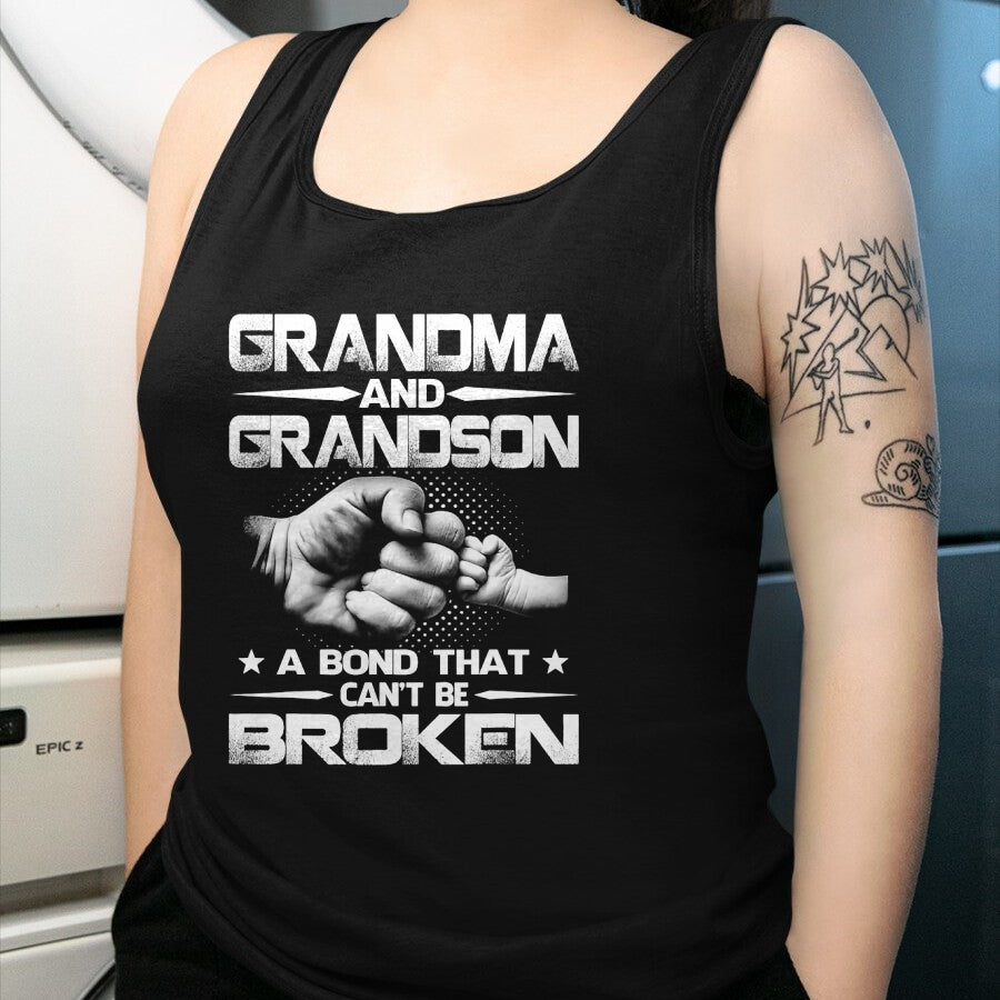 Best Grandma Shirt, Proud Grandma Unisex T-Shirt/Hoodie/Sweatshirt HLT00 - Grandma and Grandson A binding that won't be broken T-Shirt