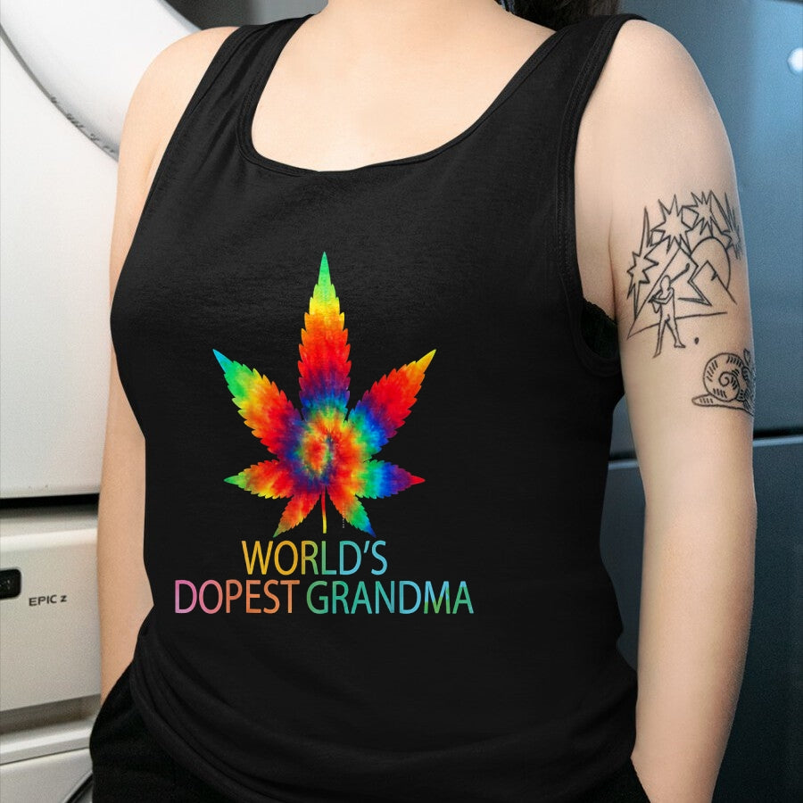 Best Grandma Shirt, Proud Grandma Unisex T-Shirt/Hoodie/Sweatshirt HLT00 - Funny World's Dopest Grandma Weed marijuana T-Shirt
