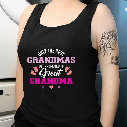 Best Grandma Shirt, Proud Grandma Unisex T-Shirt/Hoodie/Sweatshirt HLT00 - Only the best grandmas get promoted to great grandma T-Shirt (1)