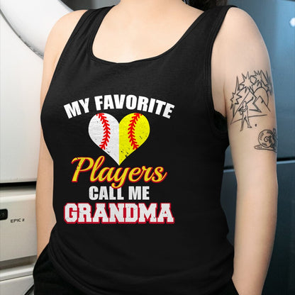 Best Grandma Shirt, Proud Grandma Unisex T-Shirt/Hoodie/Sweatshirt HLT00 - My Favorite Baseball Softball Players Call Me Grandma T-Shirt (1)
