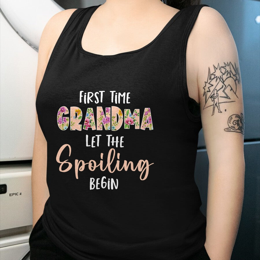 Best Grandma Shirt, Proud Grandma Unisex T-Shirt/Hoodie/Sweatshirt HLT00 - Grandmother - Let The Spoiling Begin Gift First Time Grandma T-Shirt