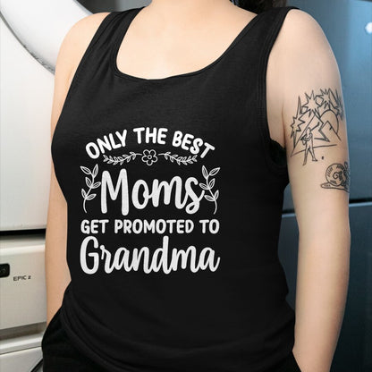 Best Grandma Shirt, Proud Grandma Unisex T-Shirt/Hoodie/Sweatshirt HLT00 - Grandma Art For Women Mom Promoted To Grandmother Grandma T-Shirt