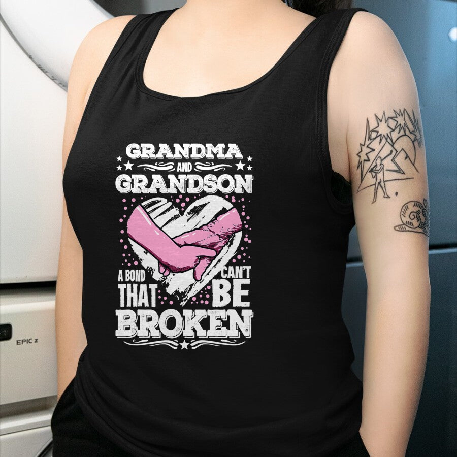 Best Grandma Shirt, Proud Grandma Unisex T-Shirt/Hoodie/Sweatshirt HLT00 - Nana Gift Grandma and Grandson a Bond That Can't be Broken T-Shirt