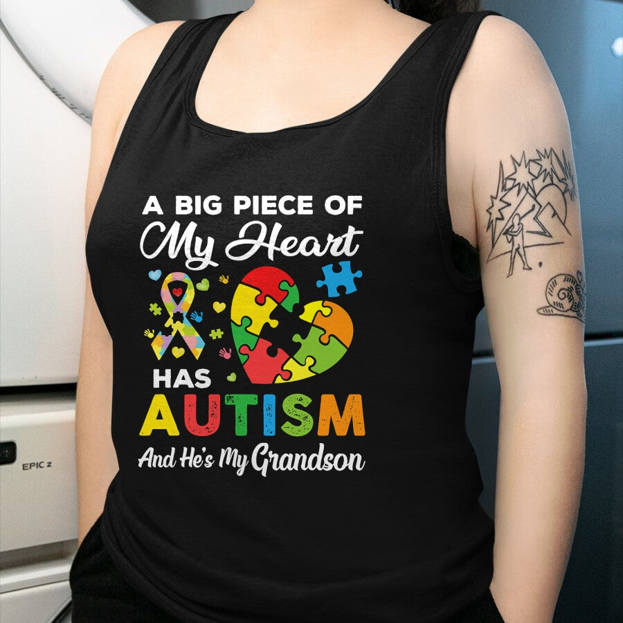 Best Grandma Shirt, Proud Grandma Unisex T-Shirt/Hoodie/Sweatshirt HLT00 - A Big Piece Of My Heart Has Autism and He's My Grandson T-Shirt