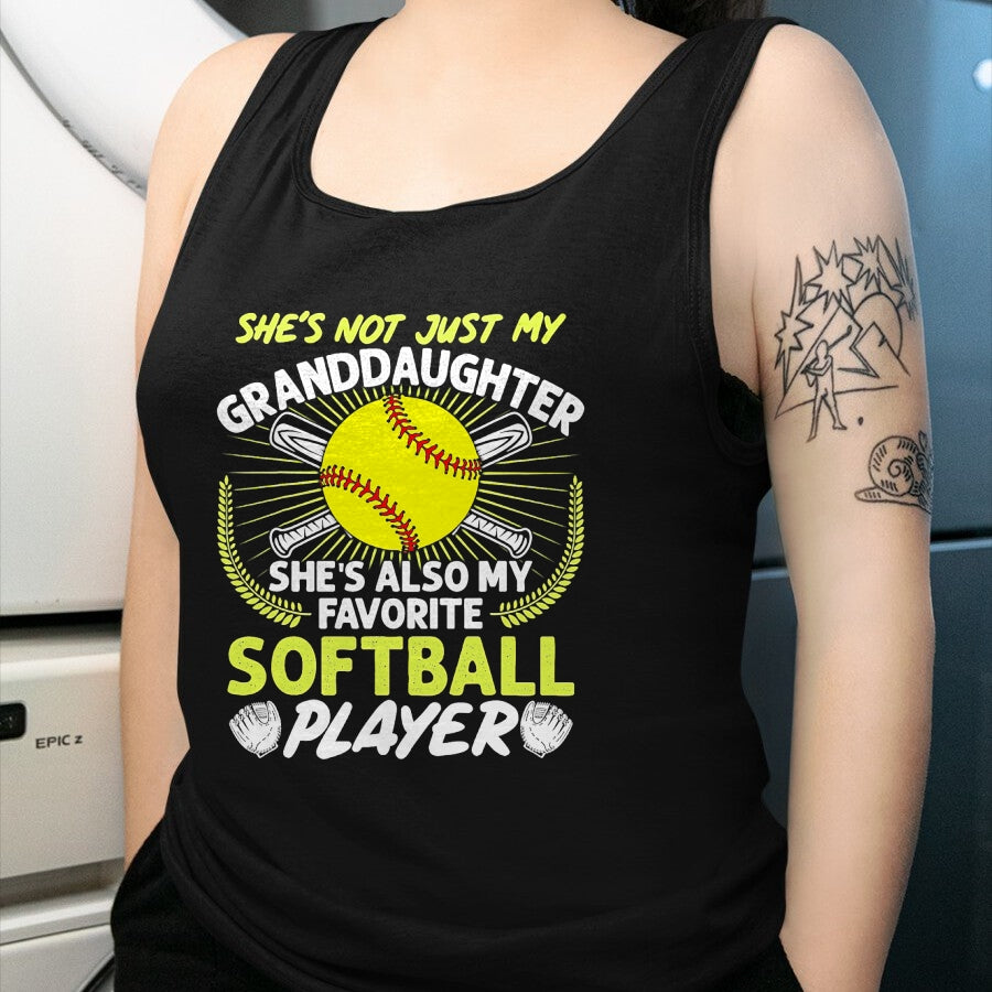 Best Grandma Shirt, Proud Grandma Unisex T-Shirt/Hoodie/Sweatshirt HLT00 - Funny My Granddaughter She's Also My Favorite Softball T-Shirt