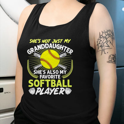 Best Grandma Shirt, Proud Grandma Unisex T-Shirt/Hoodie/Sweatshirt HLT00 - Funny My Granddaughter She's Also My Favorite Softball T-Shirt