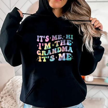 Best Grandma Shirt, Proud Grandma Unisex T-Shirt/Hoodie/Sweatshirt HLT00 - It's Me Hi I'm The Grandma Birthday Gifts Mother's Day Women T-Shirt