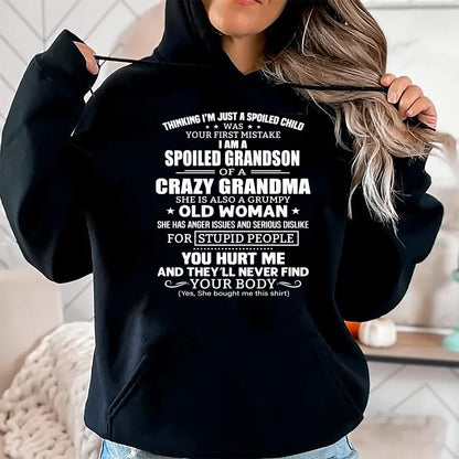 Best Grandma Shirt, Proud Grandma Unisex T-Shirt/Hoodie/Sweatshirt HLT00 - I'm A Spoiled Grandson Of A Crazy Grandma T-Shirt