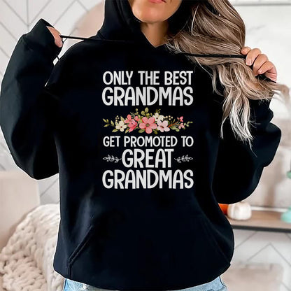 Best Grandma Shirt, Proud Grandma Unisex T-Shirt/Hoodie/Sweatshirt HLT00 - Best Great Grandma Art For Grandma Women Great Grandmother T-Shirt