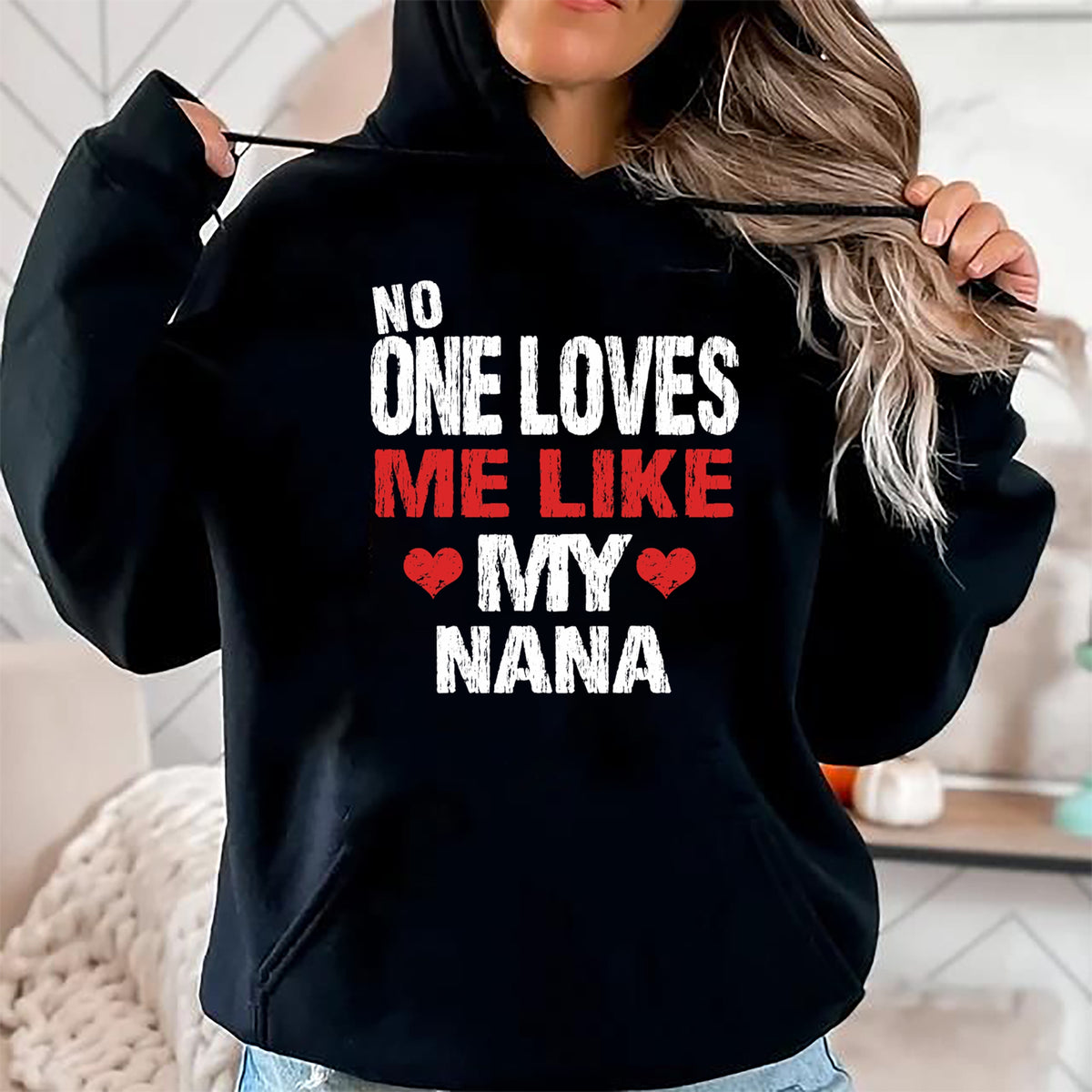 Best Grandma Shirt, Proud Grandma Unisex T-Shirt/Hoodie/Sweatshirt HLT00 - No One Loves Me Like My Nana T-Shirt Gift (Grandma Shirt) T-Shirt
