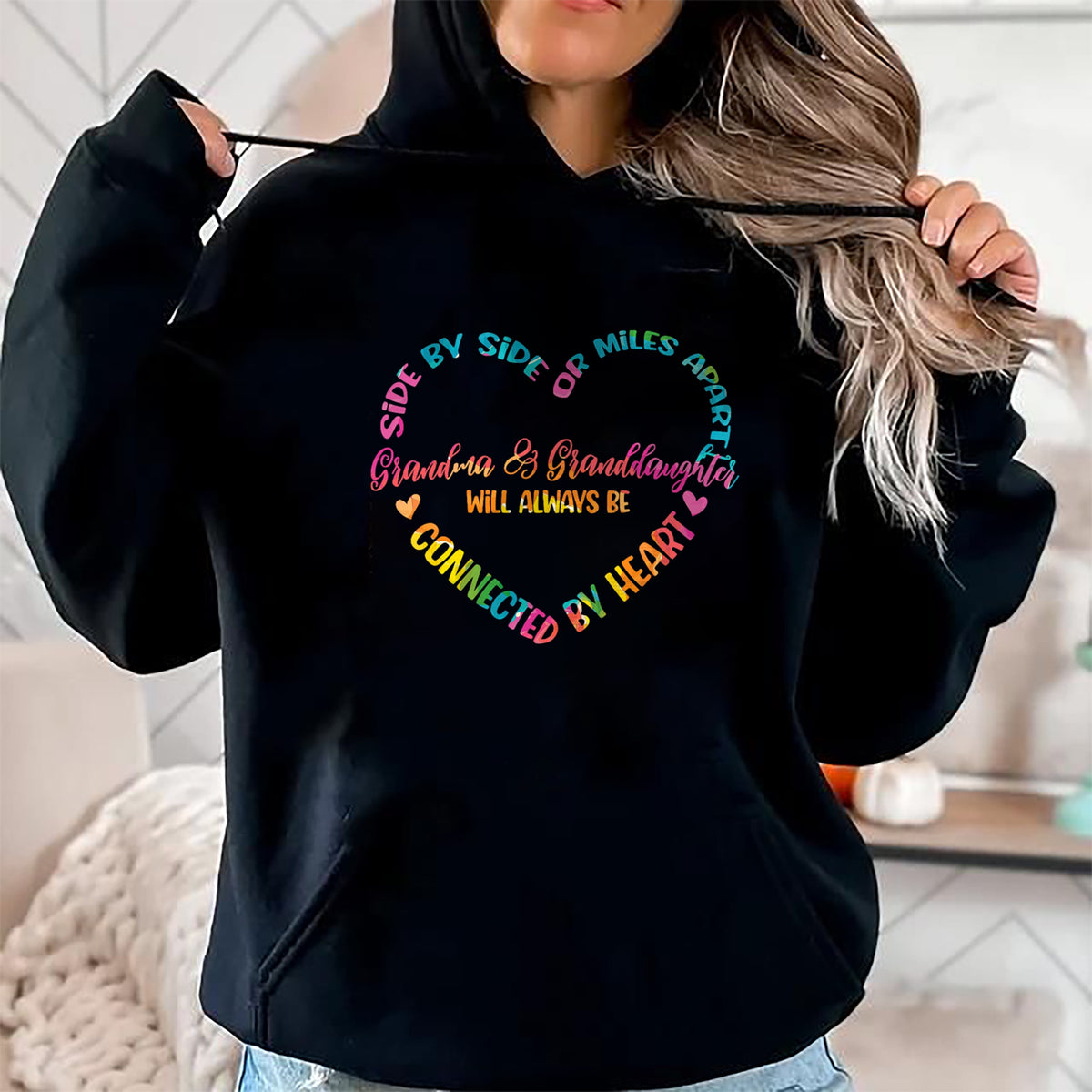 Best Grandma Shirt, Proud Grandma Unisex T-Shirt/Hoodie/Sweatshirt HLT00 - Side By Side Or Miles Apart Grandma And Granddaughter T-Shirt