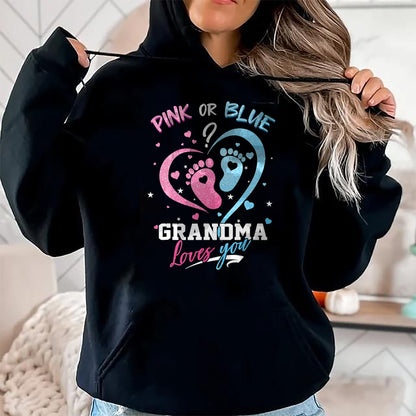 Best Grandma Shirt, Proud Grandma Unisex T-Shirt/Hoodie/Sweatshirt HLT00 - Pink Or Blue Grandma Loves You Gender Reveal Baby Gifts Mom T-Shirt
