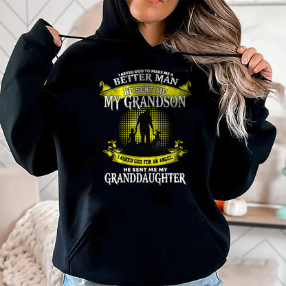 Best Grandma Shirt, Proud Grandma Unisex T-Shirt/Hoodie/Sweatshirt HLT00 - I Asked God To Make Me A Better Man He Sent Me My Grandson T-Shirt