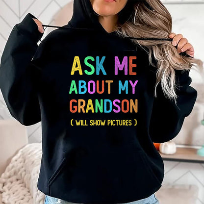 Best Grandma Shirt, Proud Grandma Unisex T-Shirt/Hoodie/Sweatshirt HLT00 - Proud Storyteller Grandpa Grandma Ask Me About My GRANDSON T-Shirt