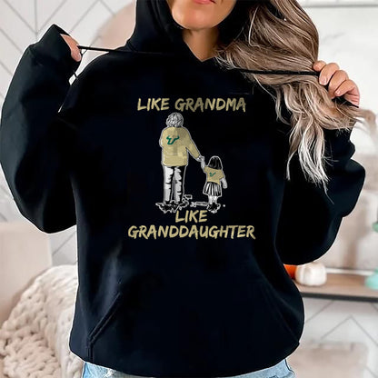 Best Grandma Shirt, Proud Grandma Unisex T-Shirt/Hoodie/Sweatshirt HLT00 - South Florida Bulls Like Grandma Like Granddaughter T-Shirt
