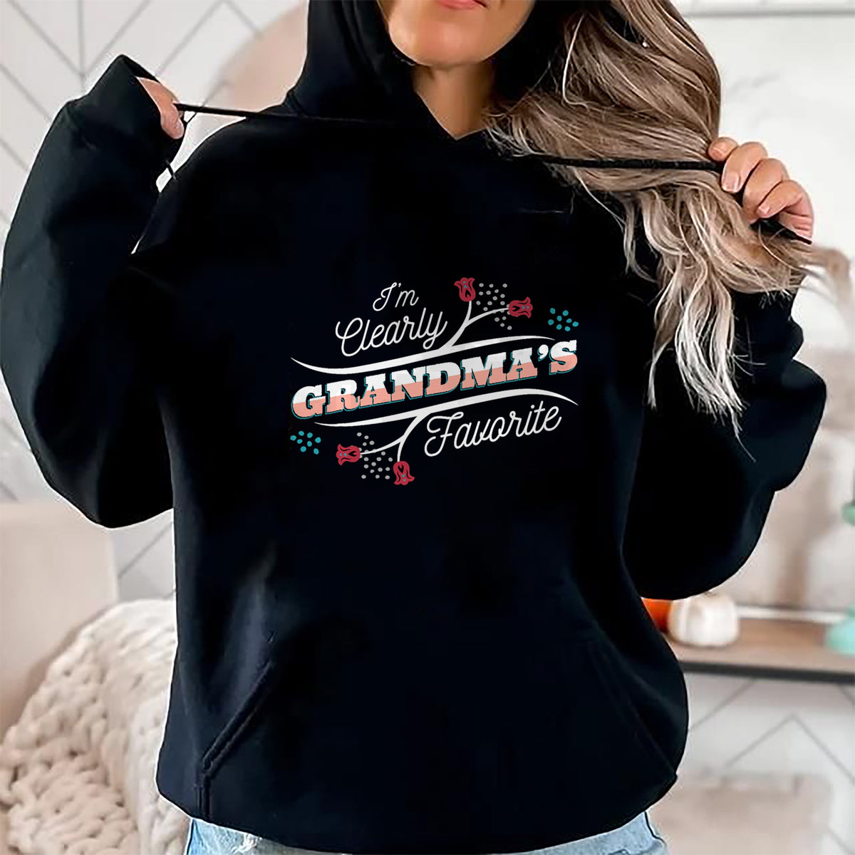 Best Grandma Shirt, Proud Grandma Unisex T-Shirt/Hoodie/Sweatshirt HLT00 - I'm Clearly Grandma's Favorite Granddaughter Grandma, T-Shirt