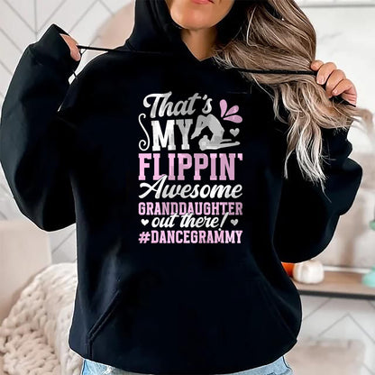 Best Grandma Shirt, Proud Grandma Unisex T-Shirt/Hoodie/Sweatshirt HLT00 - Awesome Granddaughter Dance Grammy Of A Dancer Grammy T-Shirt