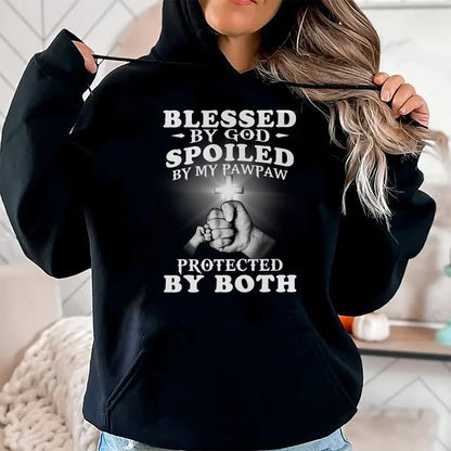 Best Grandma Shirt, Proud Grandma Unisex T-Shirt/Hoodie/Sweatshirt HLT00 - Blessed By God Spoiled By My Pawpaw Protected By Both T-Shirt
