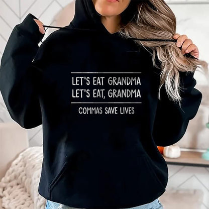 Best Grandma Shirt, Proud Grandma Unisex T-Shirt/Hoodie/Sweatshirt HLT00 - Let's Eat Grandma, Funny, Jokes, Sarcastic Sayings T-Shirt