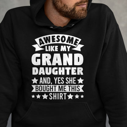 Best Grandma Shirt, Proud Grandma Unisex T-Shirt/Hoodie/Sweatshirt HLT00 - Awesome like my Granddaughter Grandpa Grandad T-Shirt
