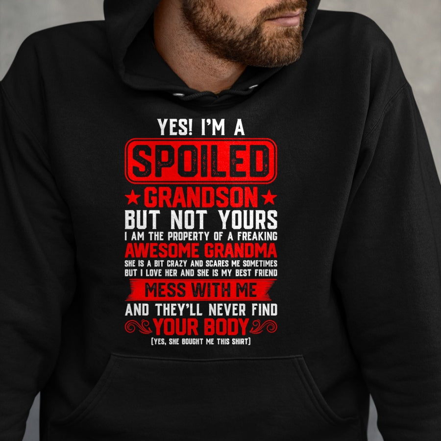 Best Grandma Shirt, Proud Grandma Unisex T-Shirt/Hoodie/Sweatshirt HLT00 - Yes I'm A Spoiled Grandson Of A Freaking Awesome Grandma T-Shirt