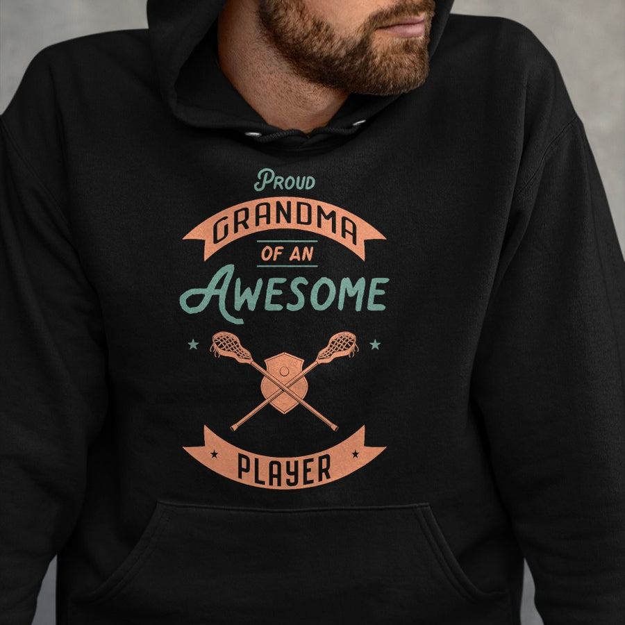 Best Grandma Shirt, Proud Grandma Unisex T-Shirt/Hoodie/Sweatshirt HLT00 - Lacrosse Grandma Awesome Player Grandson Granddaughter T-Shirt