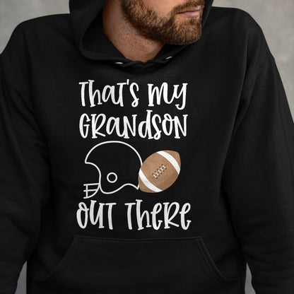 Best Grandma Shirt, Proud Grandma Unisex T-Shirt/Hoodie/Sweatshirt HLT00 - Proud Football Grandma Gift That's My Grandson Out There T-Shirt