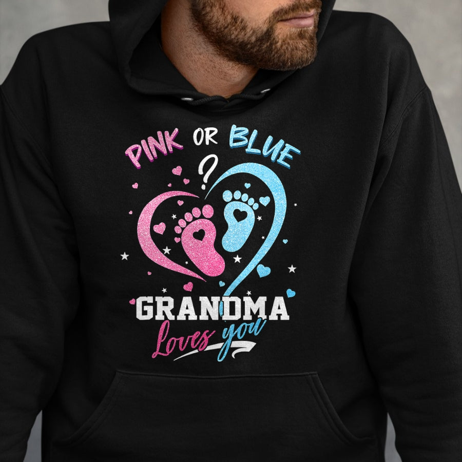 Best Grandma Shirt, Proud Grandma Unisex T-Shirt/Hoodie/Sweatshirt HLT00 - Pink Or Blue Grandma Loves You Gender Reveal Baby Gifts Mom T-Shirt
