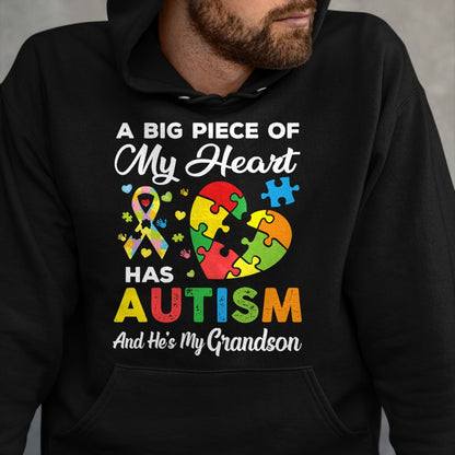 Best Grandma Shirt, Proud Grandma Unisex T-Shirt/Hoodie/Sweatshirt HLT00 - A Big Piece Of My Heart Has Autism and He's My Grandson T-Shirt