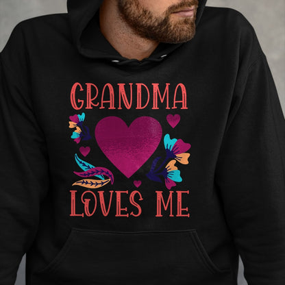 Best Grandma Shirt, Proud Grandma Unisex T-Shirt/Hoodie/Sweatshirt HLT00 - Grandma Loves Me Valentine's Day Gifts to Granddaughter Nana T-Shirt