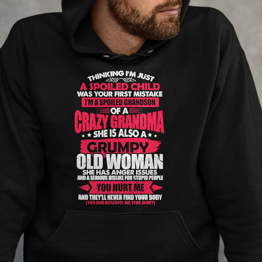 Best Grandma Shirt, Proud Grandma Unisex T-Shirt/Hoodie/Sweatshirt HLT00 - Spoiled Child I'm A Spoiled Grandson Of Crazy Grandma T-Shirt