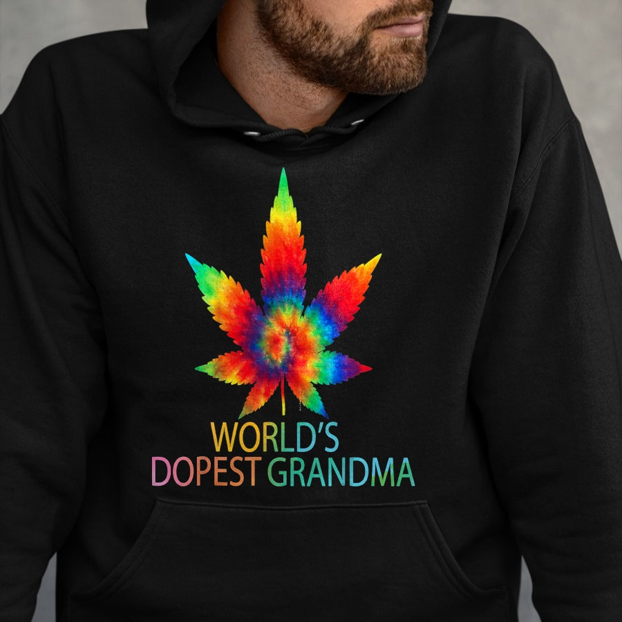 Best Grandma Shirt, Proud Grandma Unisex T-Shirt/Hoodie/Sweatshirt HLT00 - Funny World's Dopest Grandma Weed marijuana T-Shirt