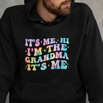 Best Grandma Shirt, Proud Grandma Unisex T-Shirt/Hoodie/Sweatshirt HLT00 - It's Me Hi I'm The Grandma Birthday Gifts Mother's Day Women T-Shirt