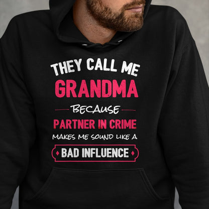 Best Grandma Shirt, Proud Grandma Unisex T-Shirt/Hoodie/Sweatshirt HLT00 - Funny Grandma Shirt, Grandma Partner In Crime T-Shirt