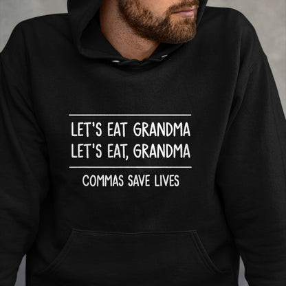 Best Grandma Shirt, Proud Grandma Unisex T-Shirt/Hoodie/Sweatshirt HLT00 - Let's Eat Grandma, Funny, Jokes, Sarcastic Sayings T-Shirt