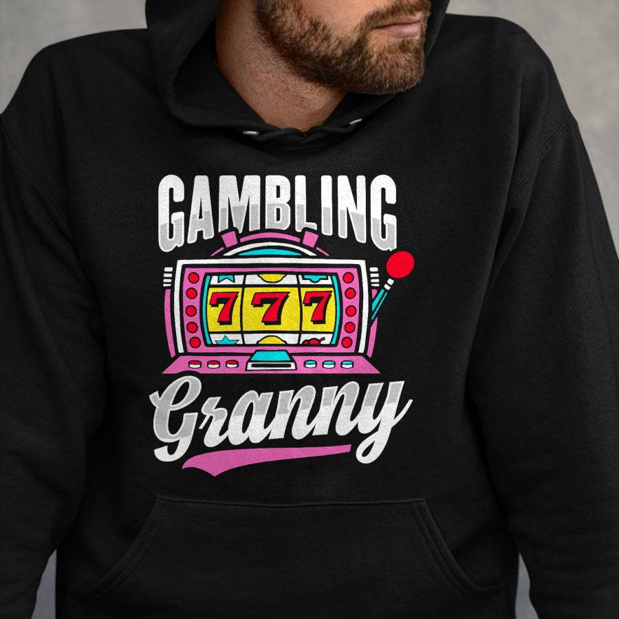 Best Grandma Shirt, Proud Grandma Unisex T-Shirt/Hoodie/Sweatshirt HLT00 - Gambling Granny Design for Grandma T-Shirt