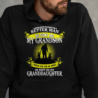 Best Grandma Shirt, Proud Grandma Unisex T-Shirt/Hoodie/Sweatshirt HLT00 - I Asked God To Make Me A Better Man He Sent Me My Grandson T-Shirt
