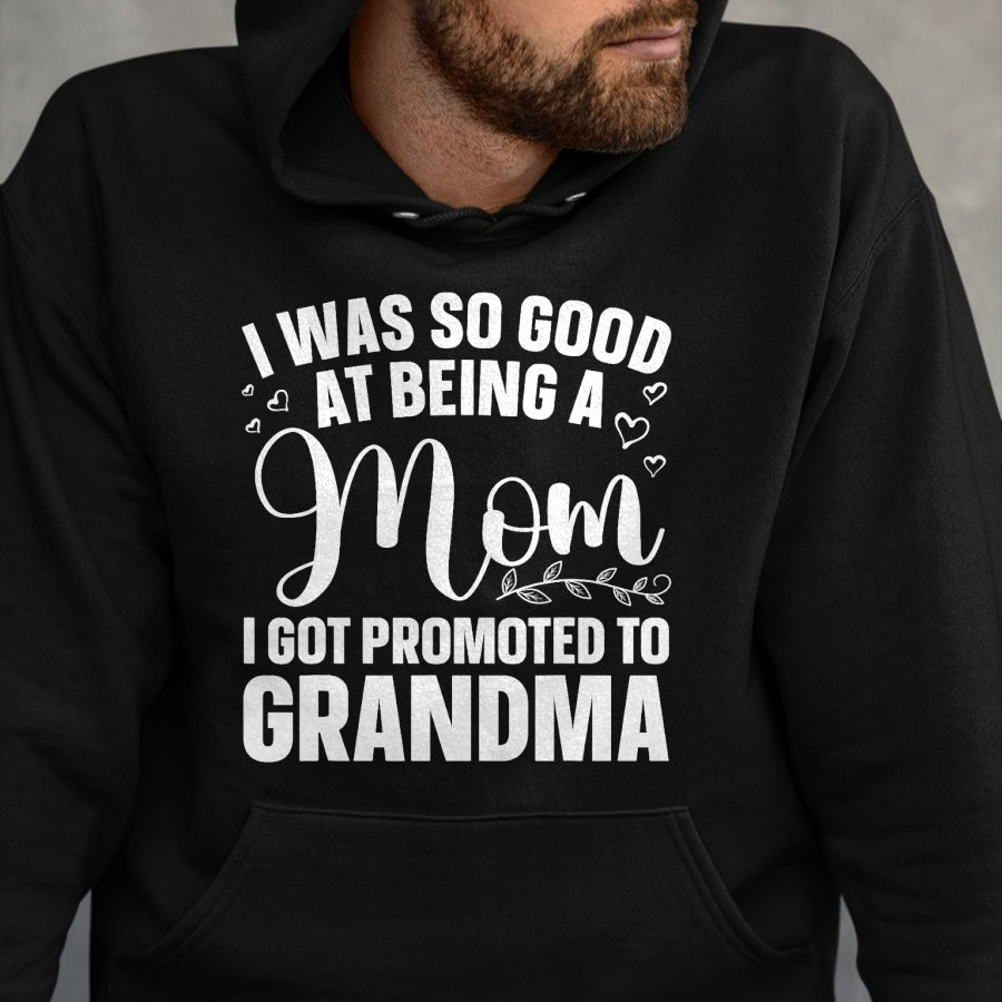 Best Grandma Shirt, Proud Grandma Unisex T-Shirt/Hoodie/Sweatshirt HLT00 - Grandma Art For Mom Women Grandmother Promoted To Grandma T-Shirt