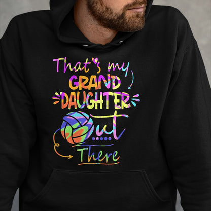 Best Grandma Shirt, Proud Grandma Unisex T-Shirt/Hoodie/Sweatshirt HLT00 - That's My Granddaughter Out There Volleyball For Grandma T-Shirt